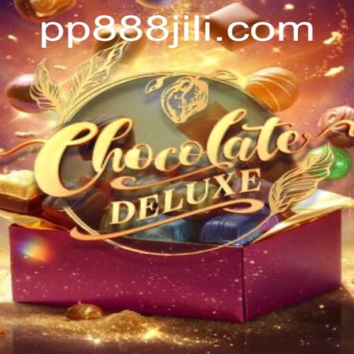 Dive into the Excitement of ChocolateDeluxe with the Magic of PP888