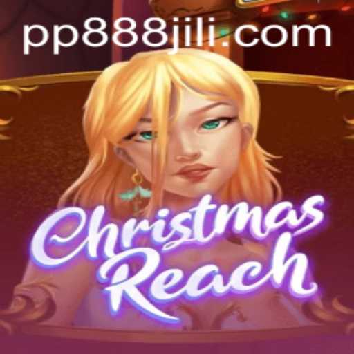 Discover the Enchanting World of ChristmasReach: An Innovative Holiday Adventure with PP888