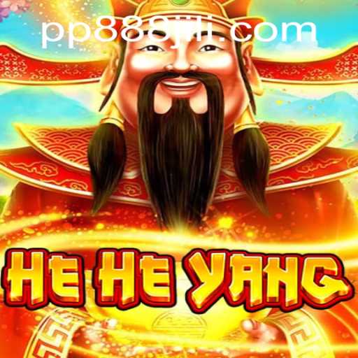 HeHeYang: A New Gaming Experience with PP888