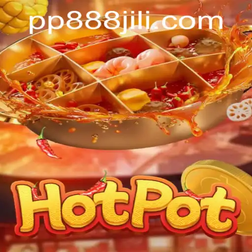 Exploring the Exciting World of Hotpot: A Comprehensive Guide to PP888
