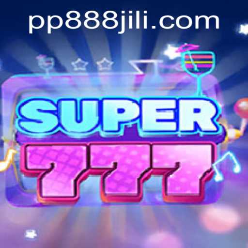 Discover the Thrilling World of Super777 and Master the Art of PP888