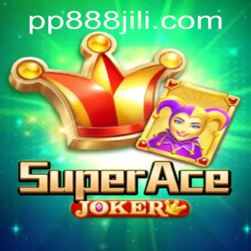 Unveiling SuperAceJoker: A Comprehensive Guide to the Latest Gaming Sensation